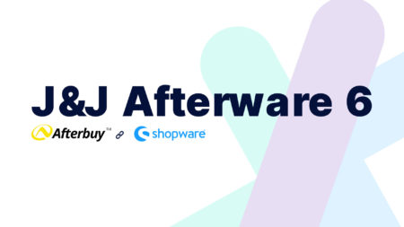 Unsere J&J Afterware 6 Schnittstelle zwischen Afterbuy & Shopwre 6